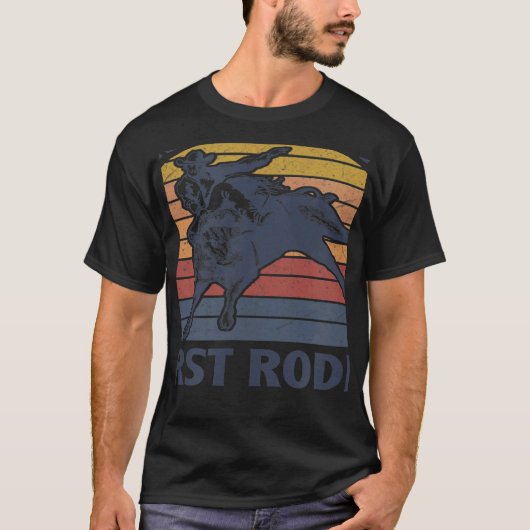 This Ain't My First Rodeo Riding Bull Rider Wester T-shirt (Voorkant)