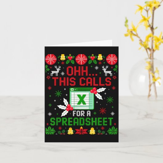 This Calls For A Spreadsheet Ugly Christmas Kaart (Gele Bloem)