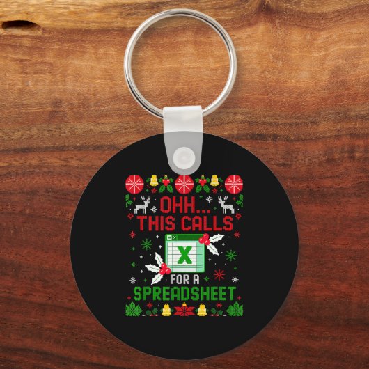 This Calls For A Spreadsheet Ugly Christmas  Sleutelhanger (Voorkant)