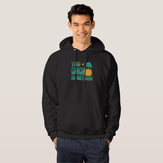 This Chick is retired Women Retirement   Hoodie (Voorkant volledig)