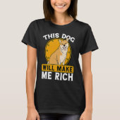 This Dog will Make You Rich Cryptocurrency Crypto  T-shirt (Voorkant)