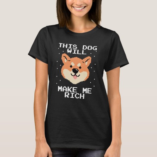 This Dog will Make You Rich Cryptocurrency Crypto  T-shirt (Voorkant)