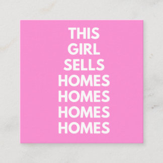 This Girl Sells Homes Homes Homes  Vierkante Visitekaartje