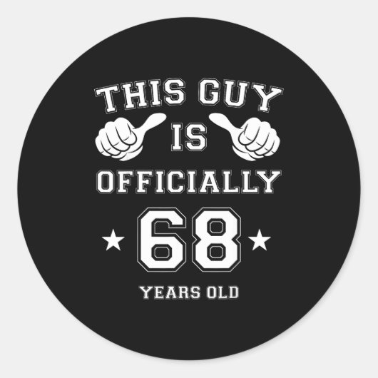 This Guy Is Ly 68 Years Old 68th Birthday Mens Ronde Sticker (Voorkant)