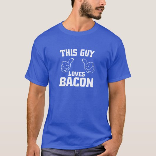 This guy loves bacon t-shirt (Voorkant)
