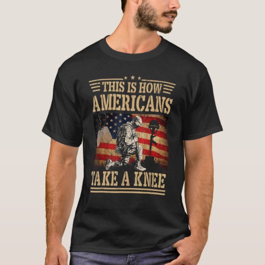 This is How Americans Take a Knee Flag Veteran T-shirt (Voorkant)