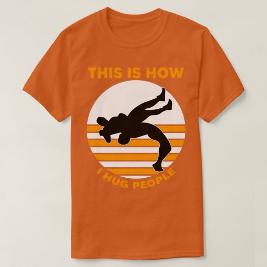 This is how I hug people T-shirt (Design voorkant)