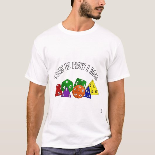 This Is How I Roll – Funny RPG Dice Gamer Tee T-shirt (Voorkant)