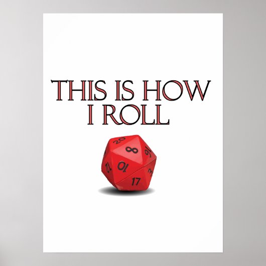 This Is How I Roll Funny RPG Dice Poster (Voorkant)
