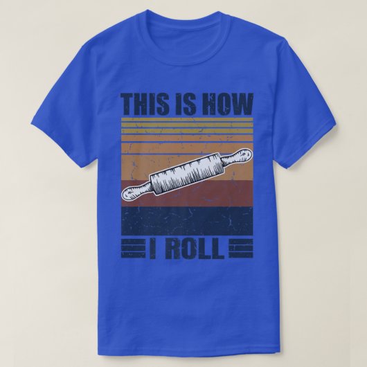 This is How I Roll Retro Rolling Pin Pasta Making T-shirt (Design voorkant)