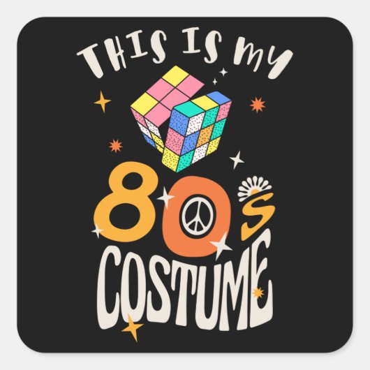 This is my 80s Costume Vierkante Sticker (Voorkant)
