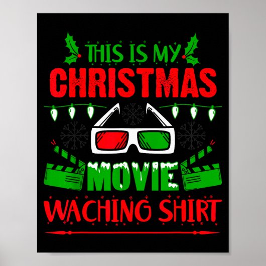 This Is My Christmas Movie Watching Shirt - Funny  Poster (Voorkant)
