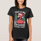This Is My Christmas Pajama Flamingo T-shirt (Voorkant)