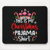 This Is My Christmas Pajama Flamingos Holiday Fun Muismat (Voorkant)