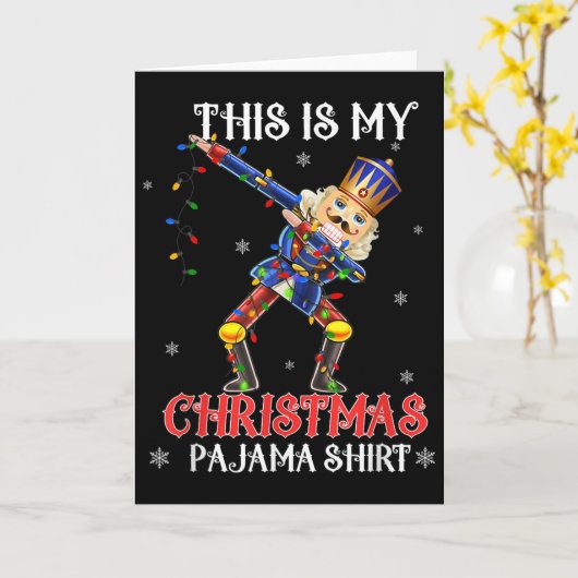 This Is My Christmas Pajama Shirt Dabbing Nutcrack Kaart (Gele Bloem)