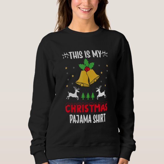 this is my christmas pajama trui (Voorkant)
