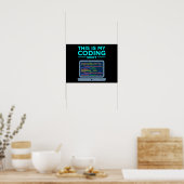 This Is My Coding Computer Programming Poster (Keuken)