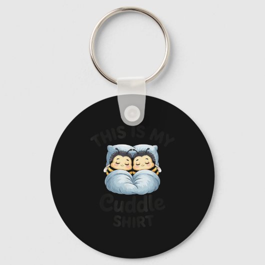 This Is My Cuddle Shirt Cute Bee Couple Snuggle  Sleutelhanger (Voorkant)
