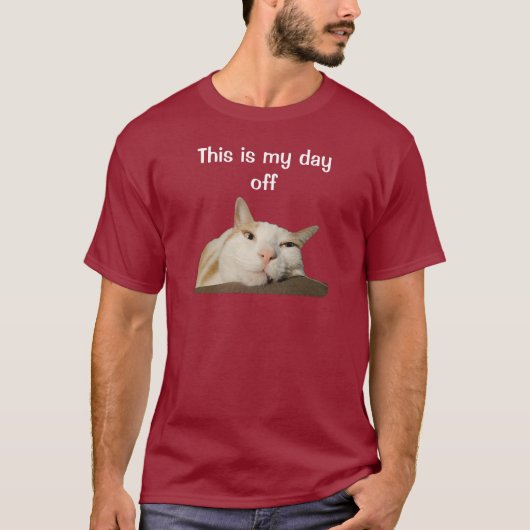 This is my Day Off Cat T-shirt (Voorkant)