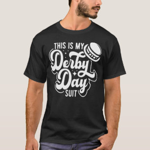 This Is My Derby Day Suit U2013 Horse Racing T-shirt