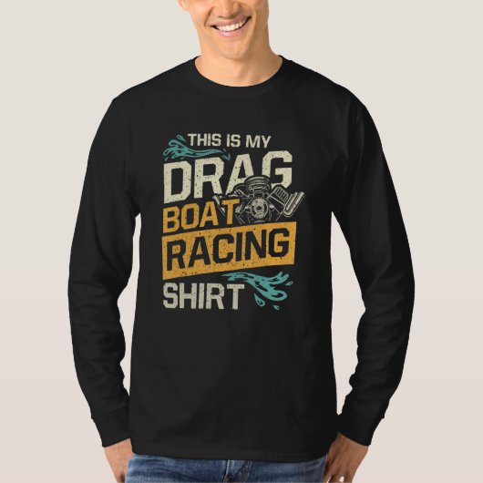 This Is My Drag Boat Racing Shirt (Voorkant)
