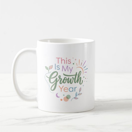This Is My Growth Year Pastel Inspirational Mug (Gauche)