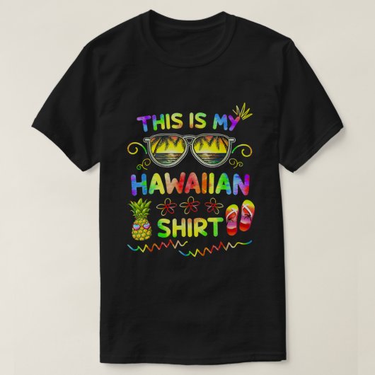 This Is My Hawaiian Shirt Luau Aloha Hawaii Beach (Design voorkant)