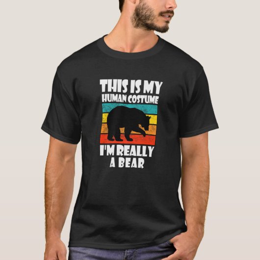 This Is My Human Costume I'm Really A Bear  Bear T-shirt (Voorkant)