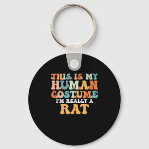 This is My Human Costume I'm Really a Rat Sleutelhanger