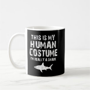 This Is My Human Costume I'm Really A Shark Koffiemok