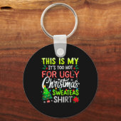 This Is My It's Too Hot For Ugly Christmas Sweater Sleutelhanger (Voorkant)