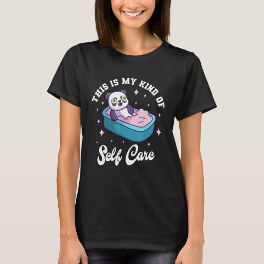 This is My Kind Of Self Care Cute Panda Relaxing T-shirt (Voorkant)