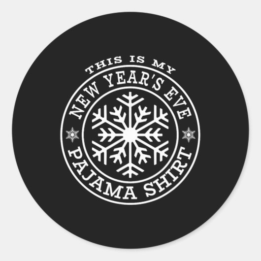 This Is My New Year's Eve Pajama Shirt Winter Snow Ronde Sticker (Voorkant)