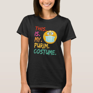 This Is My Purim Costume Funny Jewish Face Mask T-shirt