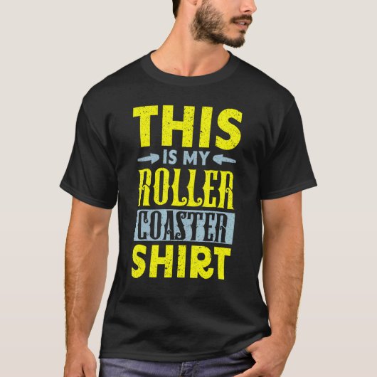 This Is My Roller Coaster  Rollercoaster Amusement T-shirt (Voorkant)