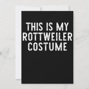 This Is My Rottweiler Dog Costume Halloween Lazy Aankondiging