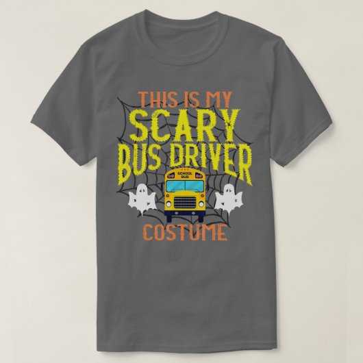 This Is My Scary Bus Driver Halloween Costume  T-shirt (Design voorkant)