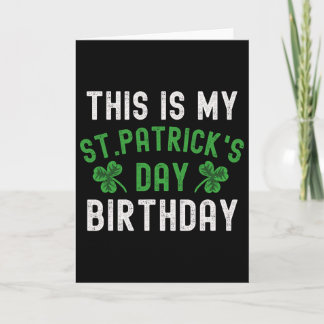 This Is My St. Patricks Day Birthday Shamrock Birt Kaart