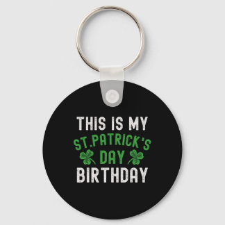 This Is My St. Patricks Day Birthday Shamrock Birt Sleutelhanger