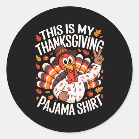 This Is My Thanksgiving Pajama Shirt Pjs Adult Kid Ronde Sticker (Voorkant)