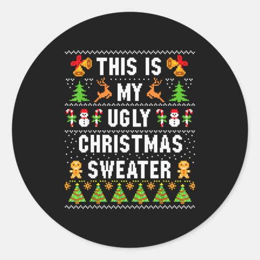 This Is My Ugly Sweater Funny Christmas Short Slee Ronde Sticker (Voorkant)
