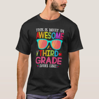 This Is What An Awesome Cute Third Grade Looks Lik T-shirt