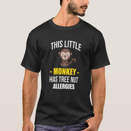 This Little Monkey Has Tree Nut Allergies T-shirt (Voorkant)