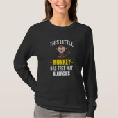 This Little Monkey Has Tree Nut Allergies   T-shirt (Voorkant)
