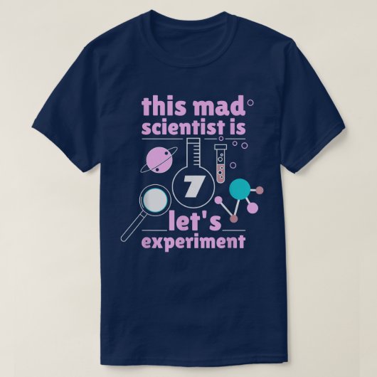 This Mad Scientist is 7 Birthday Seventh 7th Scien T-shirt (Design voorkant)