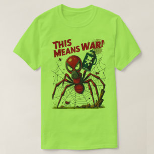 This Means War! – De wraak van de spin T-shirt
