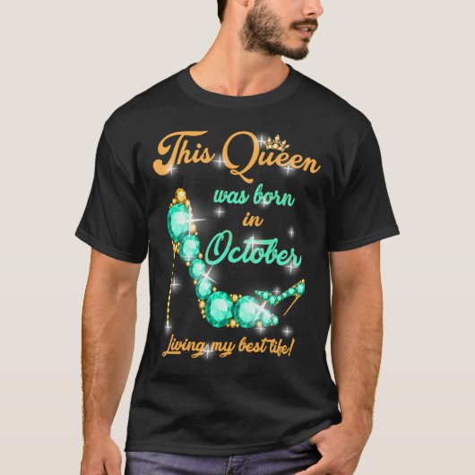 This Queen was Born In October T-shirt (Voorkant)
