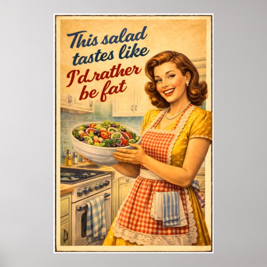 This Salad Tastes Like I'd Rather Be Fat - Poster  (Devant)