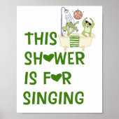 This Shower Is for Singing Funny Frog Wall Poster  (Devant)
