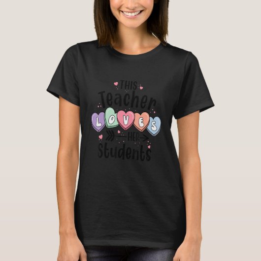 This Teacher Loves Her Students Valentines Day Cut T-shirt (Voorkant)